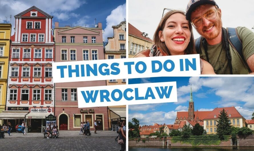 Discover the Hidden Gems: Best Things to Do in Wroclaw 